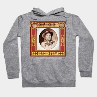 Red Headed Stranger Hoodie